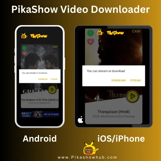 PikaShow Video Downloader for Android and iOS