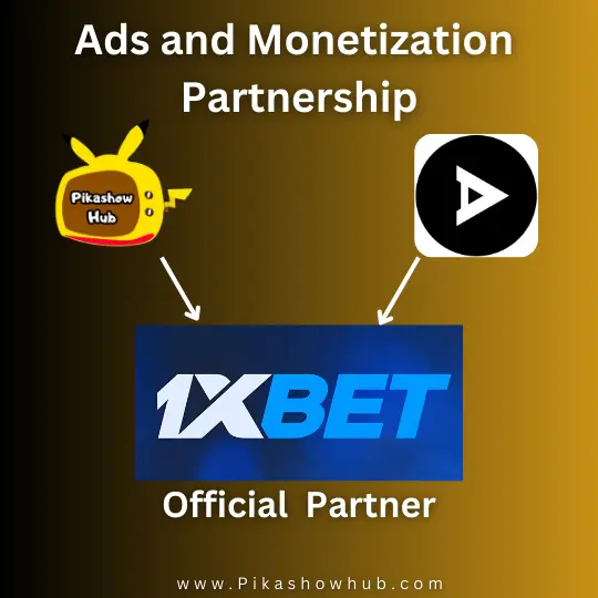 1xbet Ads and Monetization for Pikashow and AllMovieLand APK