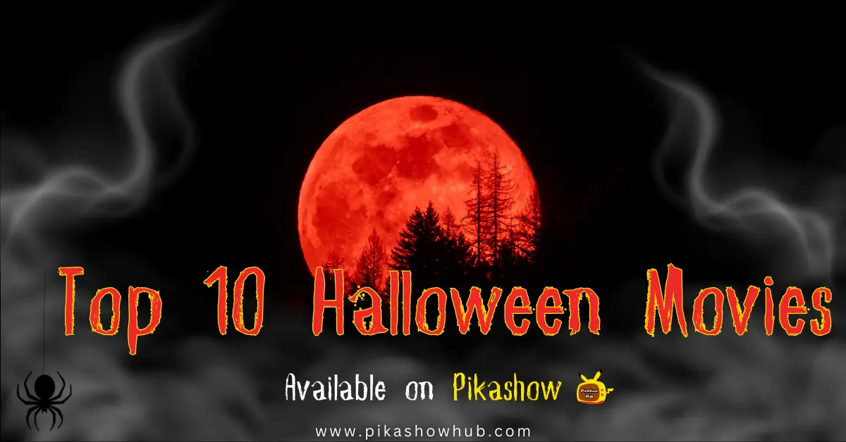 Halloween Movies on Pikashow