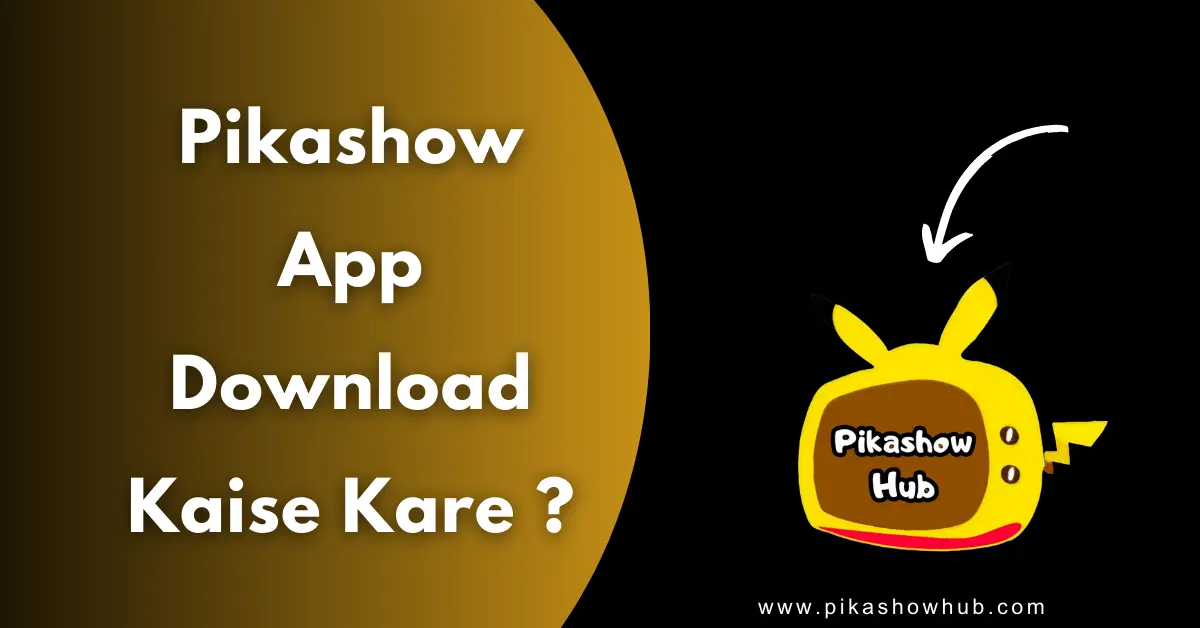 Pikashow App Download Kaise Kare