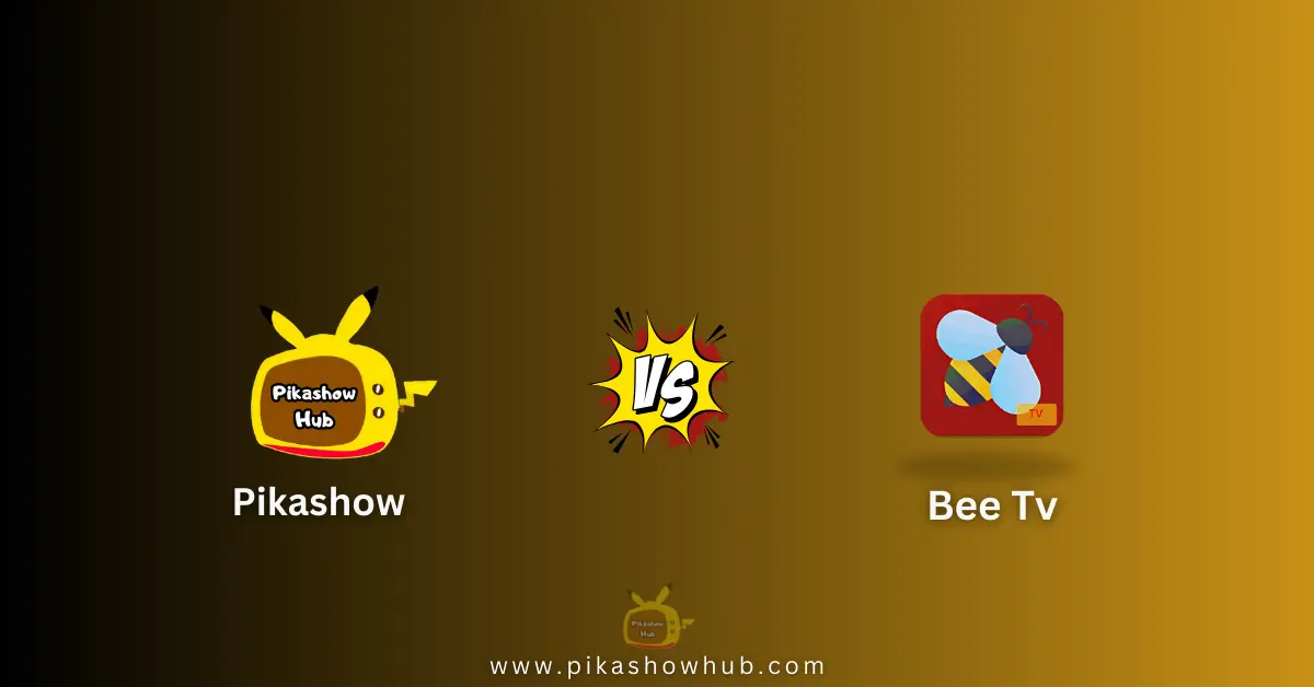 Pikashow apk vs Beetv apk