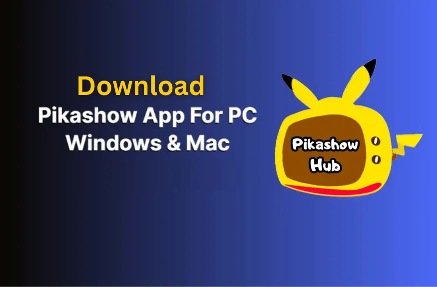 Download PikaShow for PC