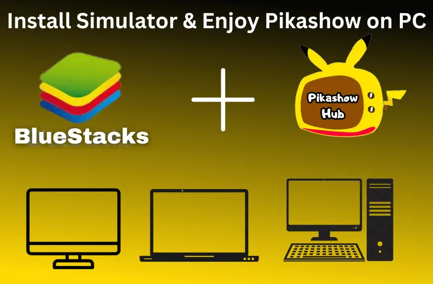 how to install pikashow on PC laptop