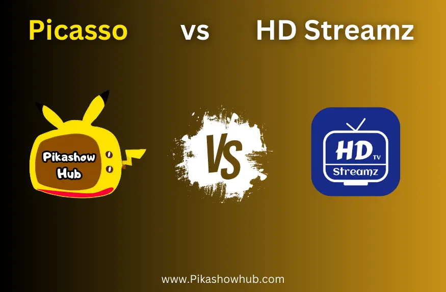 picasso vs hd streamz apk 2024 for android