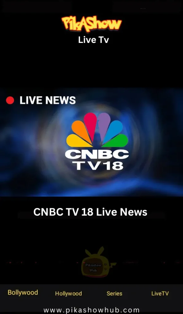 CNBC tv 18 live pikashow tv