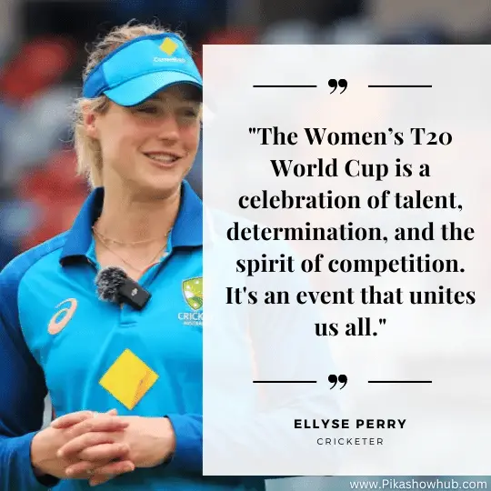 Ellysee Perry Woman cricketer Quotes icc woman world cup winner