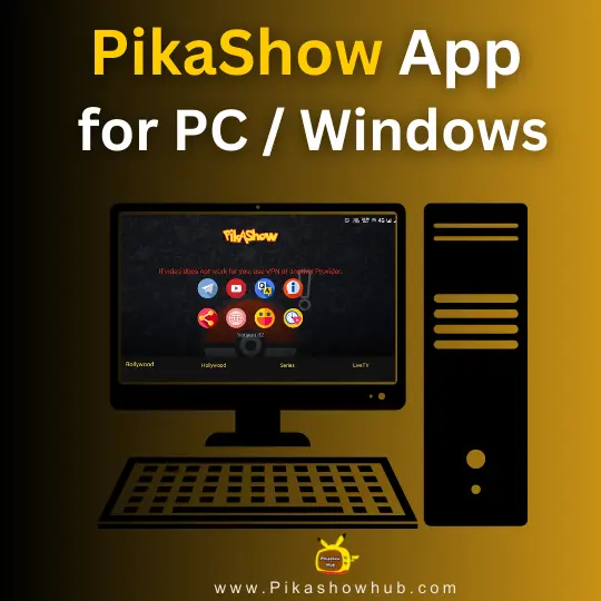 PikaShow App Download for PC Windows
