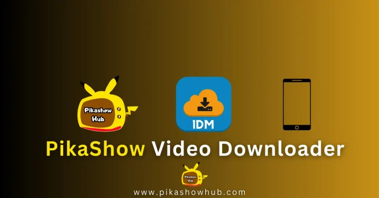 pikashow video downloader apk
