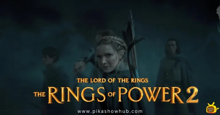 the rings of power on pikashow