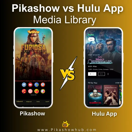 pikashow vs hulu app media library