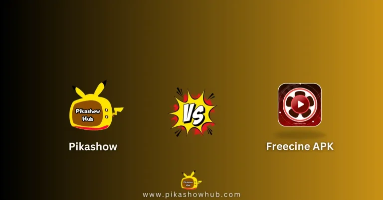 Pikashow App vs Freecine apk