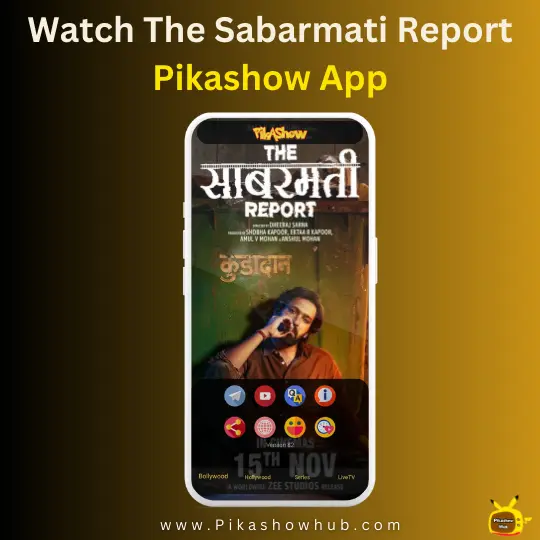 watch the sabarmati report on pikashow