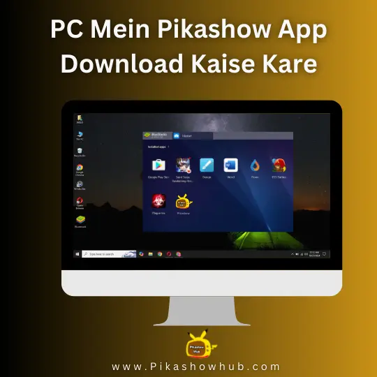 Pikashow PC k ley download karna