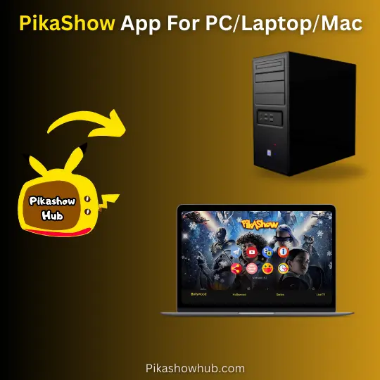 Download Pikashow APK for PC windows 10