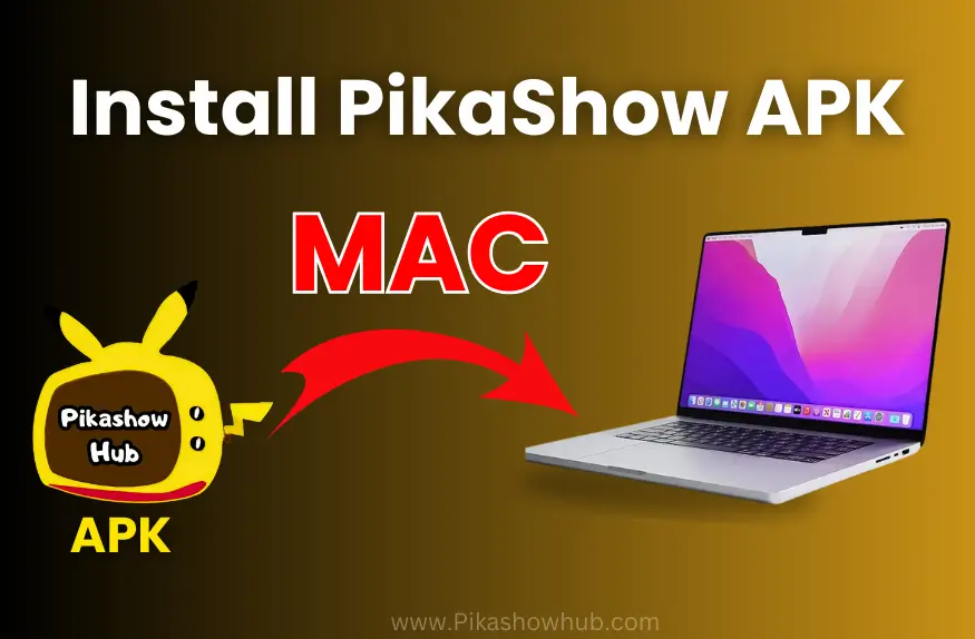 PikaShow on Mac