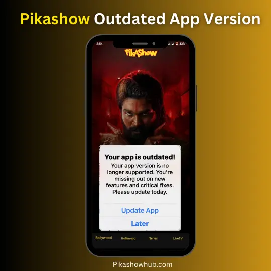 Pikashow Outdated App Version